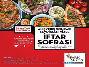 Park Afyon’dan Ramazan Boyunca “İftar Yemeği” Kampanyası