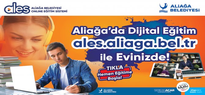 Aliağa’da Dijital Eğitim, ALES İle Evinizde