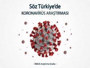17 Şehirden 21 Araştırmacı Korona Virüsün Toplumsal Davranış Eğilimini İnceledi