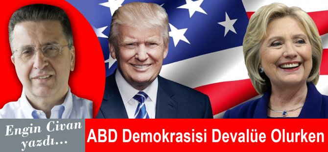 ABD Demokrasisi Devalüe Olurken