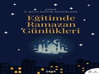 Aydın Milli Eğitimden “Eğitimde Ramazan Günlükleri” Etkinliği