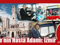 Hasan Eser Yazdı: Türkiye'nin Hasta Adamı İzmir
