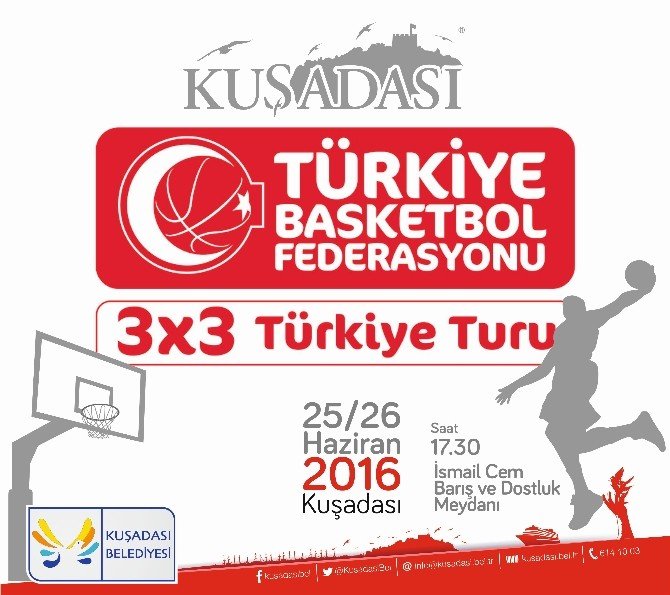 3x3 Basketbol Turnuvası Kuşadası’nda Başlıyor