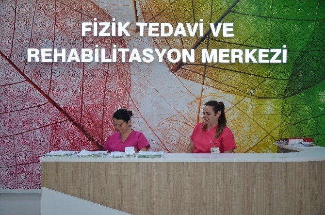 Nazilli’de Fizik Tedavi Merkezi Açıldı